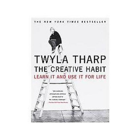 the creative habit by twyla tharp