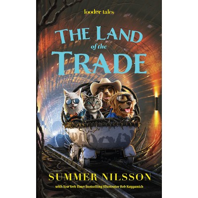 The Land of the Trade (Loodor Tales) - by  Summer Nilsson (Hardcover)
