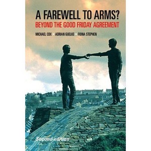 Farewell to Arms? - 2nd Edition by  Michael Cox & Adrian Guelke & Fiona Stephen (Paperback) - 1 of 1