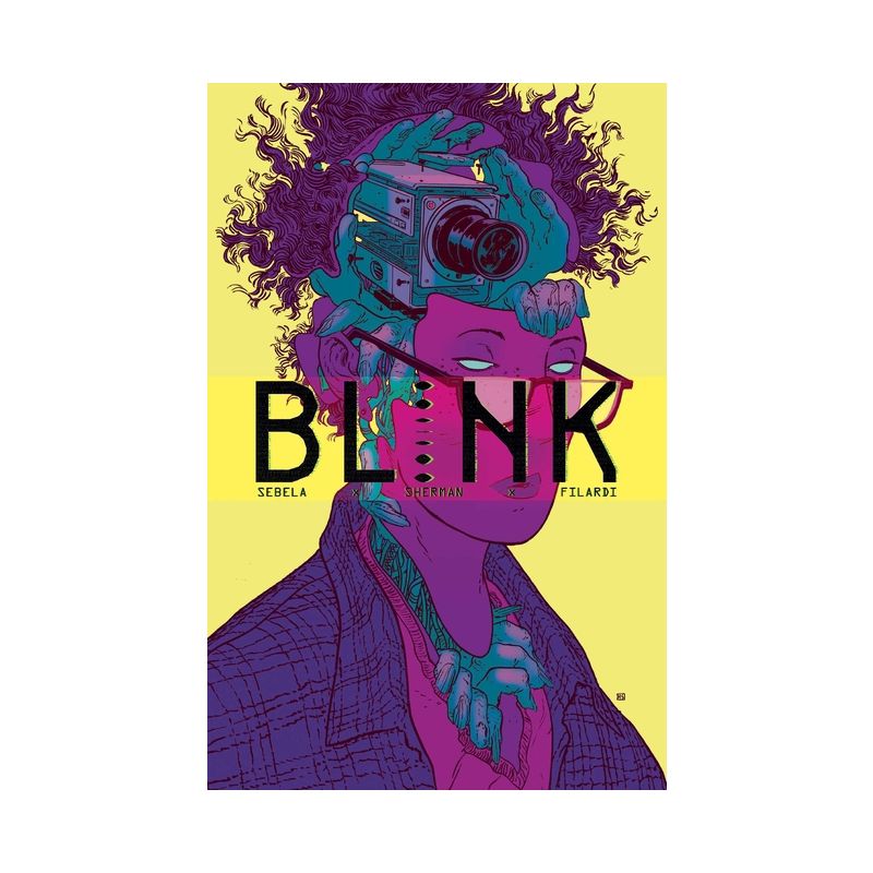 Blink - by  Christopher Sebela (Paperback), 1 of 2