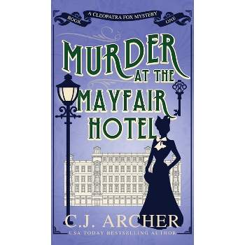 Murder At The Mayfair Hotel - (cleopatra Fox Mysteries) Large Print By ...