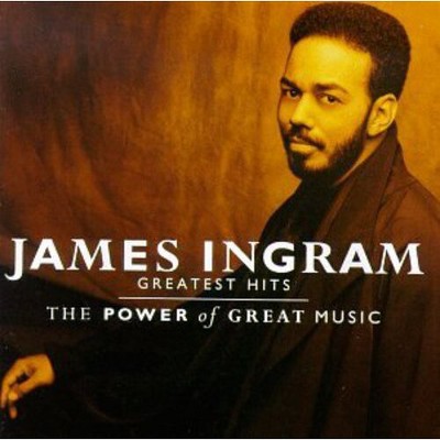 James Ingram - Greatest Hits Power of Great Music (CD)