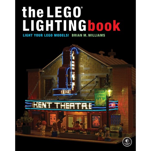 The Lego r Lighting Book by Brian M Williams Hardcover