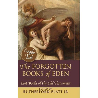 The Forgotten Books of Eden - by  Rutherford Platt (Hardcover)