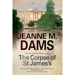 The Corpse of St James - (Dorothy Martin Mystery) by  Jeanne M Dams (Paperback) - 1 of 1