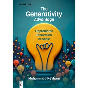 The Generativity Advantage - by  Mohammad Keyhani (Paperback) - 1 of 1
