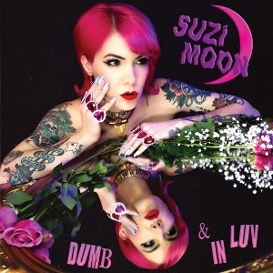 Suzi Moon - Dumb & In Luv (Vinyl) - 1 of 1