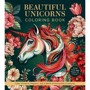 Beautiful Unicorns Coloring Book - (Chartwell Coloring Books) by  Editors of Chartwell Books (Paperback) - 1 of 1