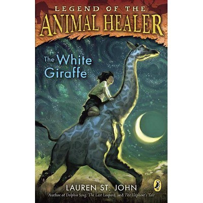 The White Giraffe - by  Lauren St John (Paperback)