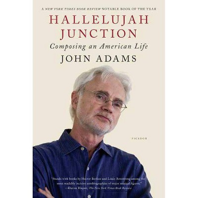 Hallelujah Junction - by  John Adams (Paperback)