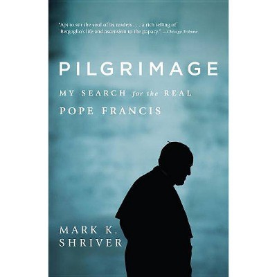 Pilgrimage - by  Mark K Shriver (Paperback)