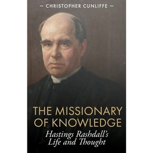 The Missionary of Knowledge - by  Christopher Cunliffe (Paperback) - 1 of 1