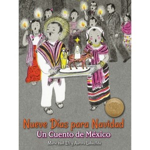 Nueve Días Para Navidad - by  Marie Hall Ets & Aurora Labastida (Hardcover) - 1 of 1