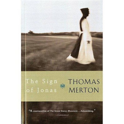 The Sign of Jonas - (Harvest Book) by  Thomas Merton (Paperback)