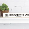 Rustic Marlin All Guests Must be Approved by the Cat Skinny Sign - 2 of 3