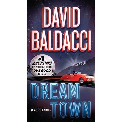 Dream Town - (An Archer Novel) by  David Baldacci (Paperback)