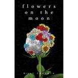 Flowers on the Moon - by Billy Chapata (Paperback)