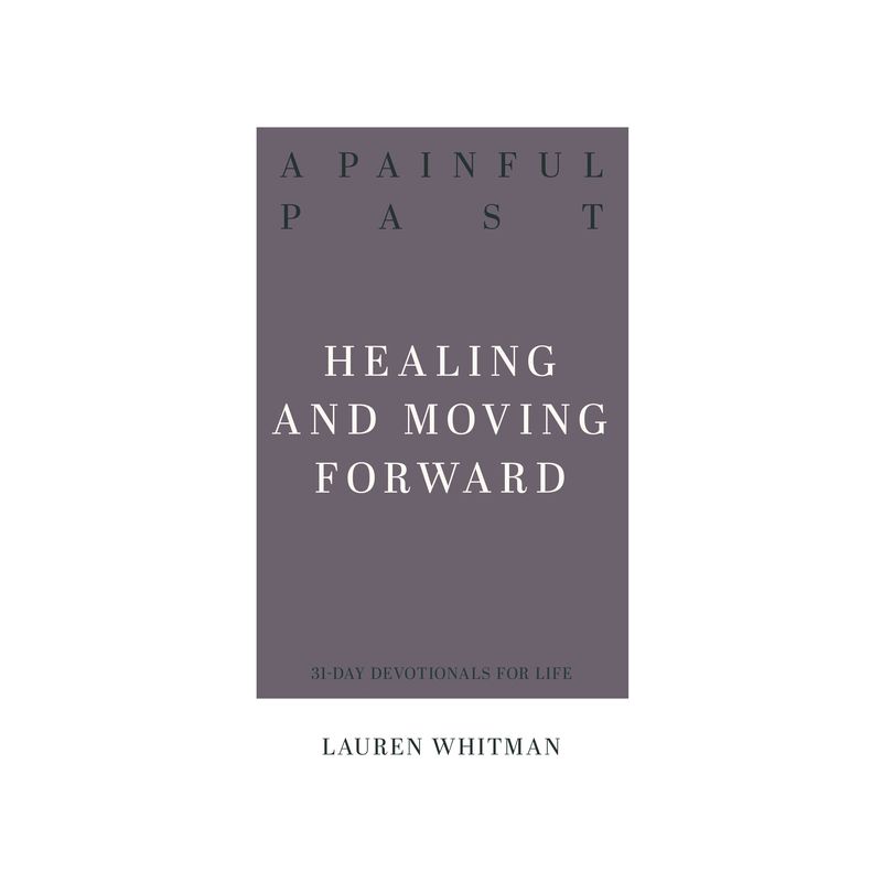 A Painful Past - (Resources for Biblical Living) by  Lauren Whitman (Paperback), 1 of 2