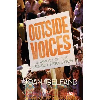 Outside Voices - by  Joan Gelfand (Hardcover)