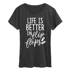Women's - Instant Message - Life Is Better In Flip Flops Short Sleeve Graphic T-Shirt - 1 of 4