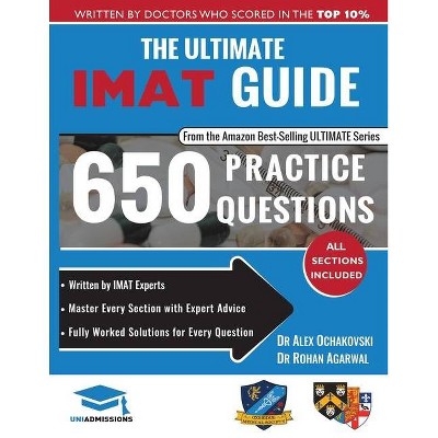 The Ultimate IMAT Guide - by  Rohan Agarwal & Alex Ochakovski (Paperback)