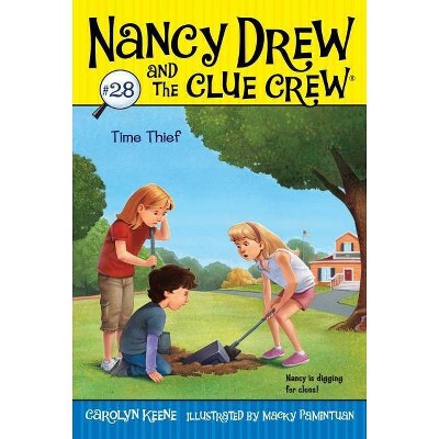 Time Thief, 28 - (Nancy Drew & the Clue Crew) by  Carolyn Keene (Paperback)