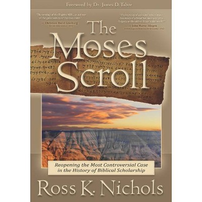 The Moses Scroll - by  Ross K Nichols (Paperback)