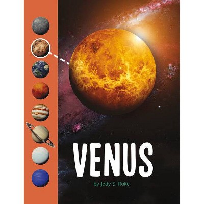 Venus - (Planets in Our Solar System) by  Jody S Rake (Paperback)