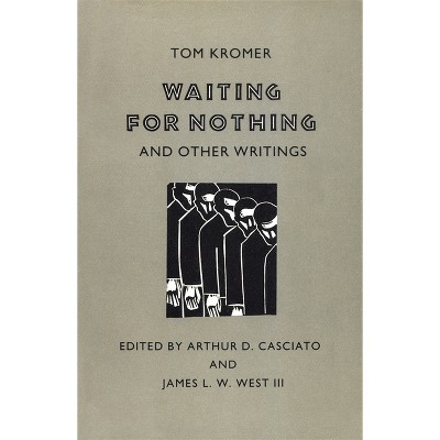 Waiting for Nothing - by  Tom Kromer (Paperback)