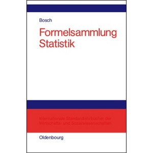 Formelsammlung Statistik - by  Karl Bosch (Hardcover) - 1 of 1
