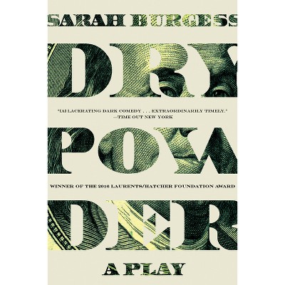 Dry Powder - by  Sarah Burgess (Paperback)