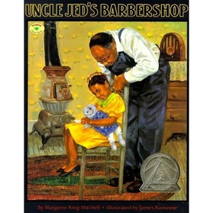 Uncle Jed's Barbershop - by Margaree King Mitchell - 1 of 1