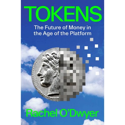 Tokens - by Rachel O'Dwyer