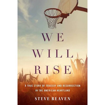  We Will Rise - by  Steve Beaven (Hardcover) 