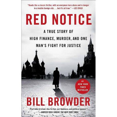 Red Notice - by  Bill Browder (Paperback)