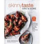 Skinnytaste One and Done - by Gina Homolka & Heather K. Jones (Hardcover)