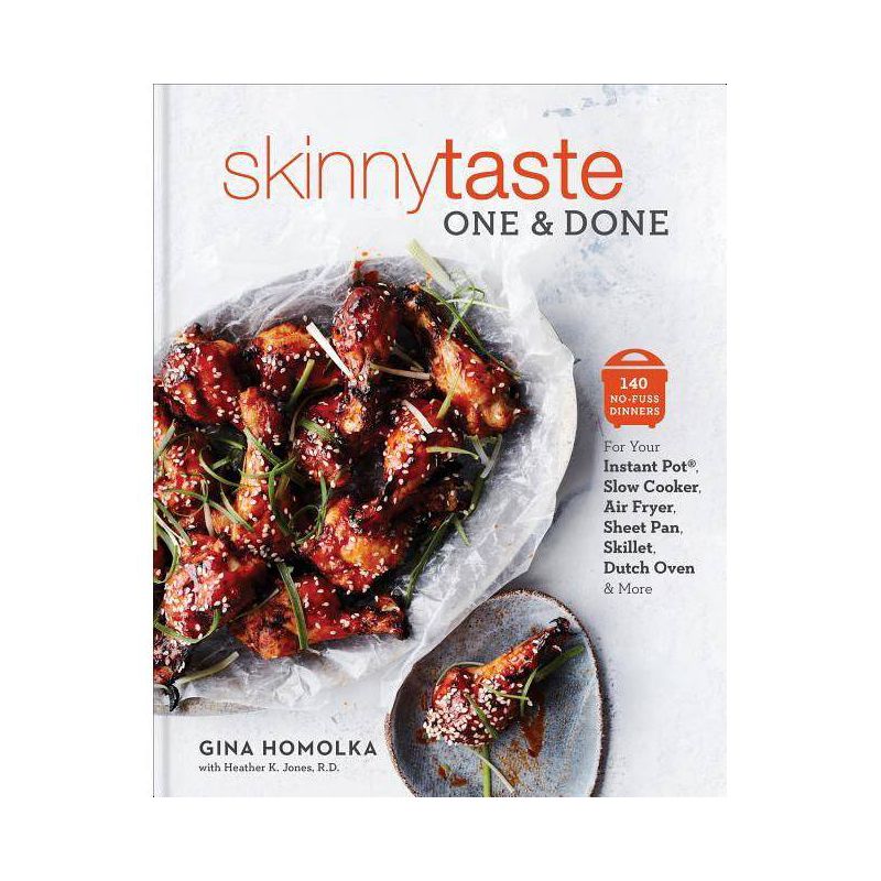 Skinnytaste One and Done - by Gina Homolka &#38; Heather K. Jones (Hardcover), 1 of 4