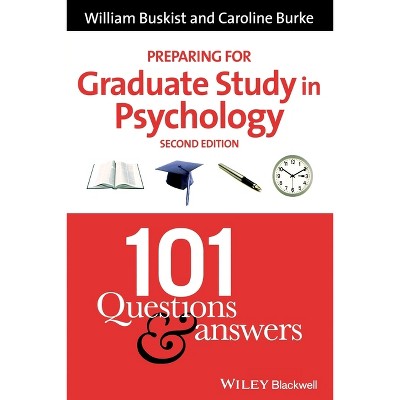 Preparing for Graduate Study in Psychology - 2nd Edition by  William Buskist & Caroline Burke (Paperback)