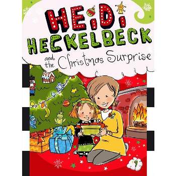 Heidi Heckelbeck and the Christmas Surprise - by  Wanda Coven (Paperback)
