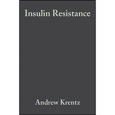 Insulin Resistance - by  Andrew Krentz (Paperback)