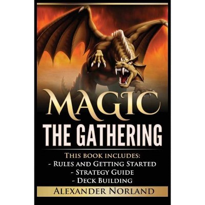 Magic The Gathering - by  Alexander Norland (Paperback)