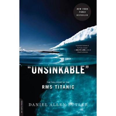 Unsinkable - by  Daniel Allen Butler (Paperback)