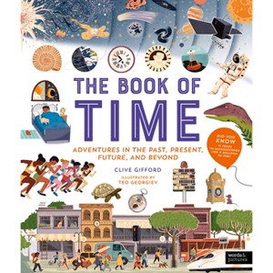 The Book of Time - by  Clive Gifford (Hardcover) - 1 of 1