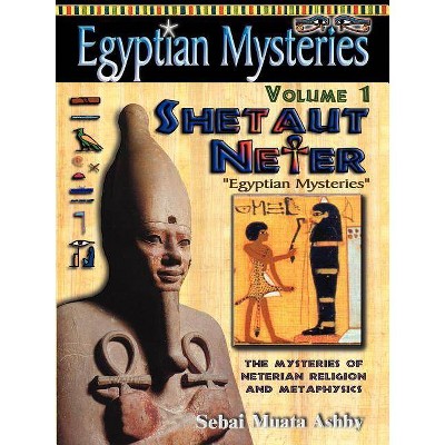 EGYPTIAN MYSTERIES Volume 1 - by  Muata Ashby (Paperback)