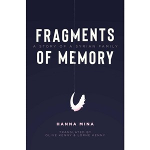 Fragments of Memory - by  Hanna Mina (Paperback) - 1 of 1
