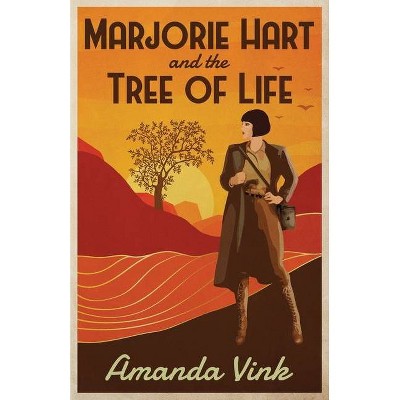 Marjorie Hart and the Tree of Life - by  Amanda Vink (Paperback)