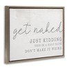 Stupell Industries Get Naked Half Bath Humor Floating Frame Canvas Art - 2 of 4