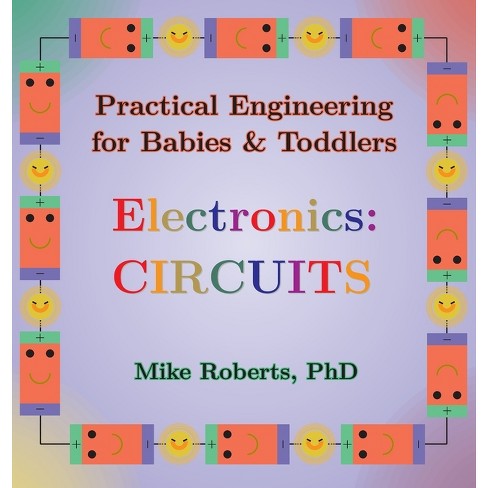 Practical Engineering for Babies & Toddlers - Electronics - Large Print by Mike Roberts - image 1 of 1