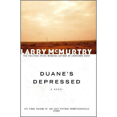 Duane's Depressed - by  Larry McMurtry (Paperback)