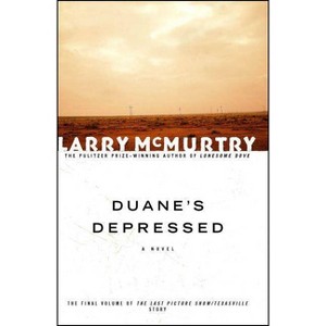 Duane's Depressed - by  Larry McMurtry (Paperback) - 1 of 1
